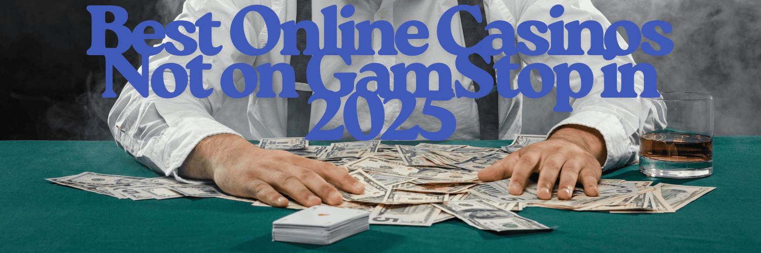 Exploring Casinos Not Registered on Gamstop Exploring Casinos Not Registered on Gamstop